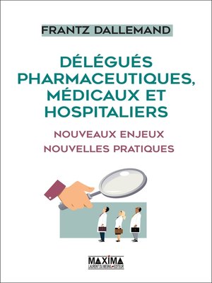 cover image of Délégués pharmaceutiques, médicaux et hospitaliers